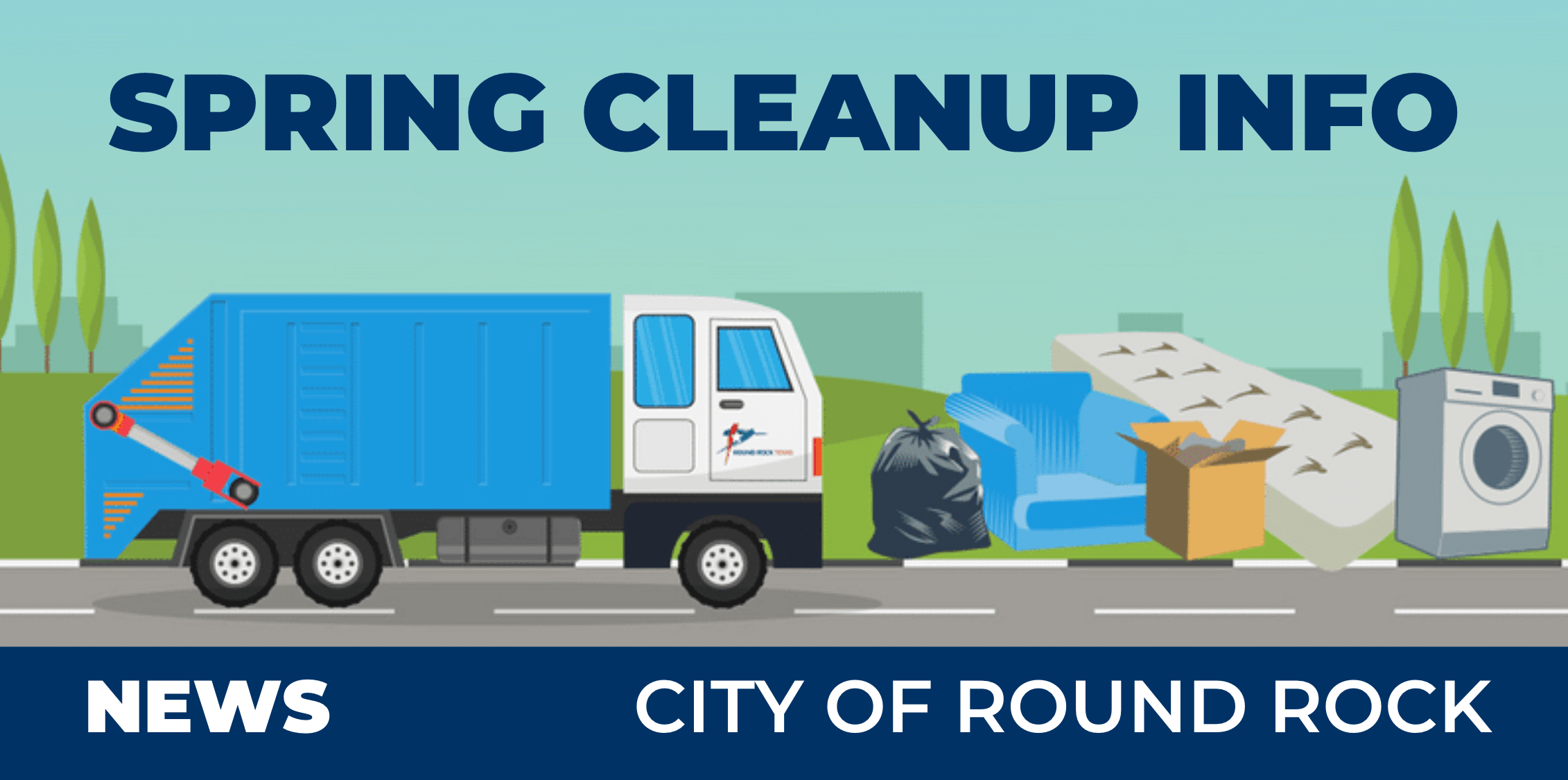 Spring CleanUp bulk item pickup begins June 4 City of Round Rock